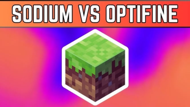 Pilihan Mod Optimizer Minecraft: OptiFine vs Sodium, Mana Pengguna Sejati yang Menang?